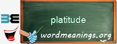 WordMeaning blackboard for platitude